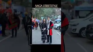 naga streetstyle 💫❤️&zwj;🩹 #nagaland #nagastreetstyle#fashion