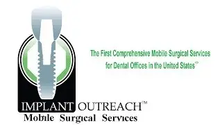 Implant Outreach Mobile Surgical Services