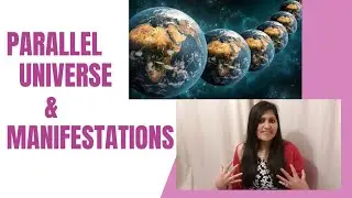 Parallel Universe & Multiverse theory impacting #Manifestation