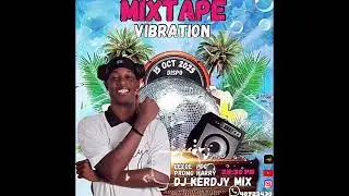 MIXTAPE VIBRATION DJKERDJY MIX 