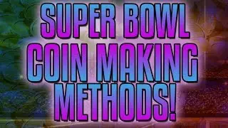 THE BEST SUPER BOWL PROMO COIN MAKING METHODS!-Madden Mobile 18