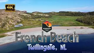 FRENCH BEACH, TWILLINGATE HIKE