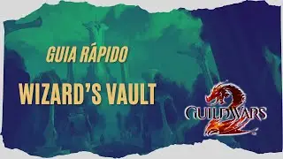 Conhe&ccedil;a a Wizard's Vault | Guild Wars 2