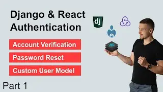 Django & React JWT Authentication Part 1 - Overview