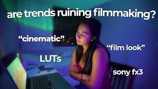 The Problem with Filmmaking Trends on Social Media