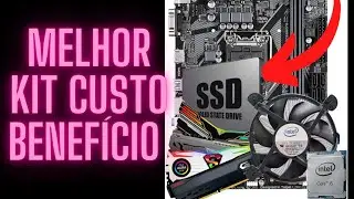 Kit upgrade custo benef&iacute;cio Placa m&atilde;e, processador i5 6/12 n&uacute;cleos, ssd de 120  + mem&oacute;ria 3000 mhz