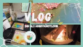 24 Stunden Studio-Vlog &ndash; So entstehen meine Acrylbilder 🎨🖌️ 