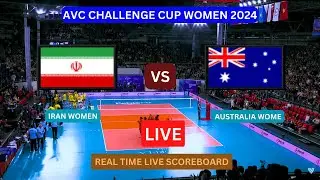 Iran Vs Australia LIVE Score UPDATE Today Volleyball 2024 AVC Challenge Cup Women Match May 26 2024