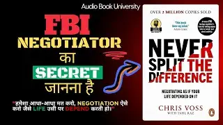 FBI Expert Reveals BEST Deal जीतने की Formula | Negotiation Secrets in Hindi