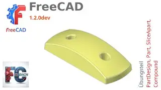 FreeCAD 1.2.0dev - Übungsteil Ein- und Umsteiger