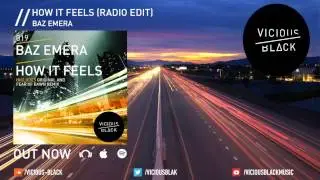 Baz Emera - How It Feels