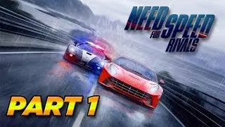 Need for Speed: Rivals - Gameplay Walkthrough Part 1 [DRIVER TRAINING] THE BEGINNING - W/Commentary
