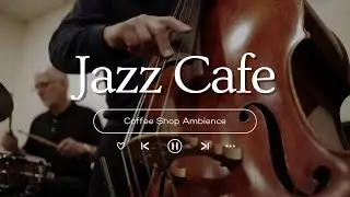 Joyful Spring Morning Jazz ~ Positive Jazz Cafe Music & Happy Bossa Nova for Study, Work