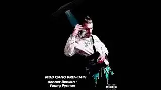 Bennet Benson - Young Fynnae 2 (V2) [Prod. Bilbo Beatz]