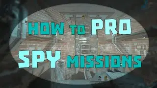How To PRO ALL SPY Missions | Beginner's Friendly