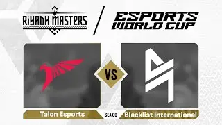 Talon Esports проти Blacklist International | Riyadh Masters 2024 - SEA - CQ