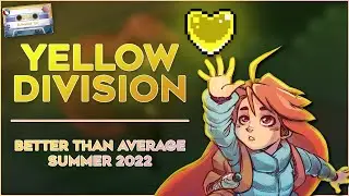 BETTER THAN AVERAGE CELESTE TOURNEY: Yellow Division (Summer 2022)