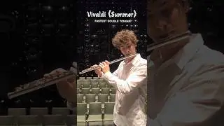 Vivaldi Summer - Fastest double tongue!? #flute #vivaldi #doubletongue #fourseasons #viral #fyp