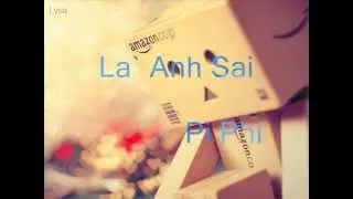 L&agrave; Anh Sai - Pi Phi