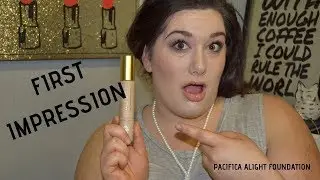 FIRST IMPRESSION {foundation} PACIFICA ALIGHT