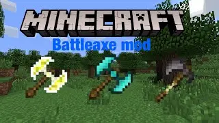 Minecraft (Battleaxe mod)