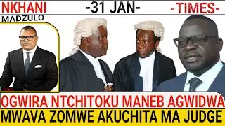 ZOMWE MA JUDGE APANGA KU LILONGWE , ZOOPSA KWAMBIRI, NDIPO OWULULA MAYESO KUMANEBO APANGIDWA IZI