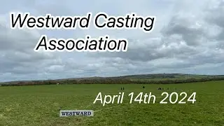 Westward Casting Association Tournament 14th April 2024