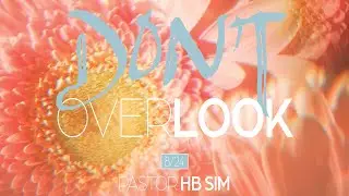 Hillside LA August 24th 2025 - Don't Overlook by Pastor HB Sim