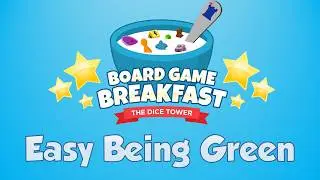 Board Game Breakfast 538 - Easy Being Green