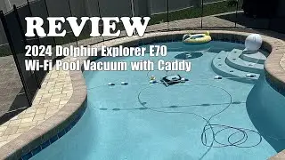 Dolphin Explorer E70 Pool Vacuum Review: Worth the Investment? 2026