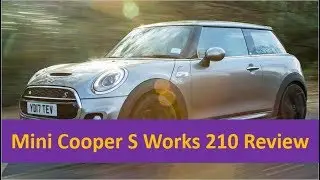 Look This Mini Cooper S Works 210 Review - Car and Driver