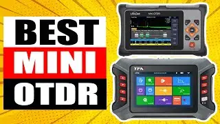 TOP 5 Best Mini OTDR Review in 2024