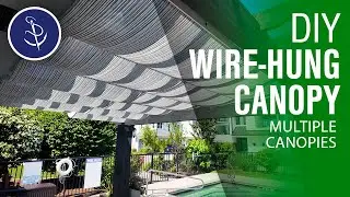 DIY Wire-Hung Canopy for Pergola - Multiple Canopies