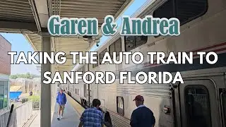 Гарен и Андреа едут на поезде Amtrak Auto из Лортона в Сэнфорд — это VLOG!