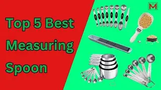 Top 5 Best Measuring Spoon | Adjustable Measuring Spoon | Digital Measuring Spoon