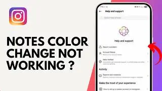 How to Fix Instagram Notes Color Change Not Working