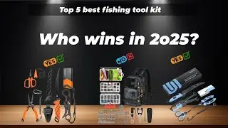 ✅Top 5 best fishing tool kit [Watch This Before You Make a Choice!]