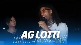 AG Lotti Interview: Leaving Authentic Empire, Hardest Ever Single, Clothing Brand & More!