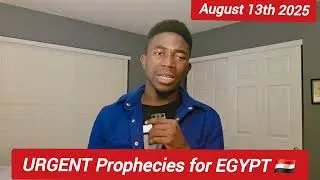 URGENT PROPHECY FOR EGYPT 🇪🇬  || AUGUST 13TH 2025 || PEREZ NDI 