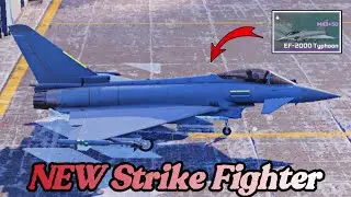 EF-2000 Typhoon New Strike Fighter Review & Gameplay - MWT Tank Battles