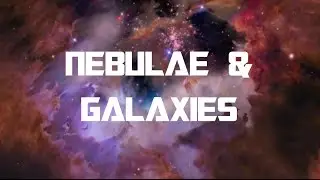 MODG Earth Science - ASTRONOMY - Nebulae & Galaxies