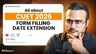 🔥 Big Update: CUET 2026 Form Filling Date Extension | Correction Window Dates & Rules Details