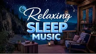 Relaxing Ocean Waves Music for Sleep, Calm Mind, Deep Rest and Nighttime Relaxation