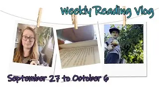 Weekly Reading Vlog | September 27 to October 6 | Still struggling with reading and life! 🤪