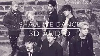 BLOCK B (블락비) - SHALL WE DANCE 『3D AUDIO』