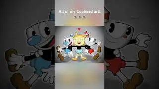 All of my Cuphead art! (The best ones at least&hellip;) #cuphead #cupheadart #cupheadfanart #animation