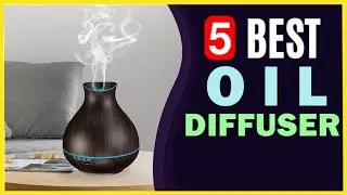 🔥 Best Oil Diffuser for Large Room in 2024 ☑️ TOP 5 ☑️
