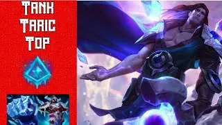 Tank Taric Top with the new rune Glacial Augment and new item Winter's Approach/Fimbulwinter