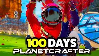 I Spent 100 Days in Planet Crafter and Here's What Happened