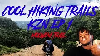 Cool Hiking Trails in KZN ep1 - (Molweni Trail)